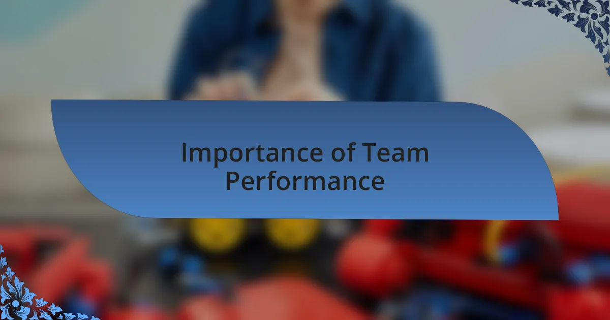Importance of Team Performance