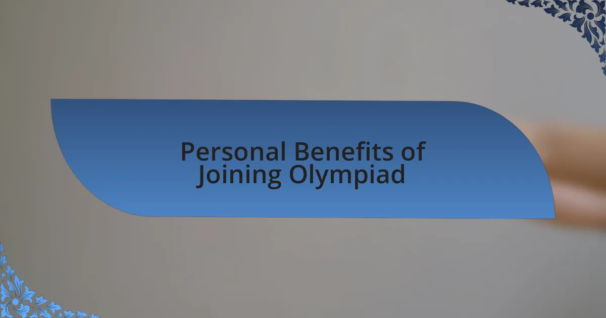 Personal Benefits of Joining Olympiad